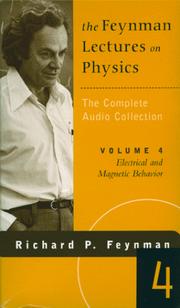 Cover of: The Feynman Lectures on Physics Vol. 4 : Electrical and Magnetic Behavior
