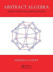 Abstract algebra by Stephen Lovett