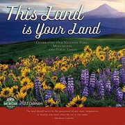 Cover of: This Land Is Your Land 2023 Wall Calendar: Celebrating Our National Parks, Monuments, and Public Lands