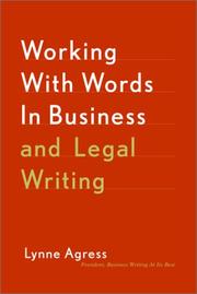 Cover of: Working with Words in Business and Legal Writing