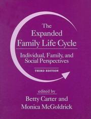 Cover of: The expanded family life cycle by edited by Betty Carter and Monica McGoldrick.