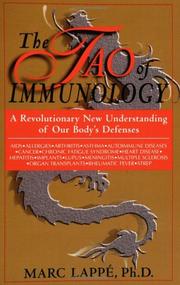 Cover of: The Tao of Immunology: A Revolutionary New Understanding of Our Body's Defenses