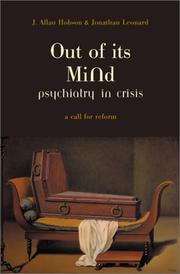 Cover of: Out of its mind: psychiatry in crisis : a call for reform