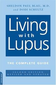 Cover of: Living with Lupus: The Complete Guide, Second Edition