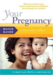 Your pregnancy quick guide by Glade B. Curtis, Judith Schuler