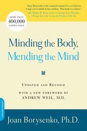 Cover of: Minding the Body, Mending the Mind by Joan Borysenko