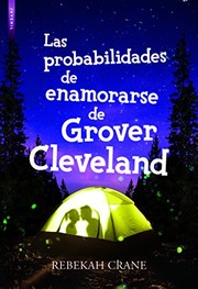 Cover of: Las probabilidades de enamorarse de Grover Cleveland