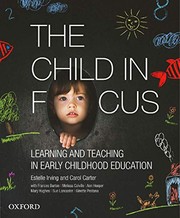 Cover of: Child in Focus: Learning and Teaching in Early Childhood Education