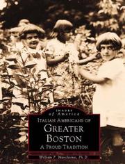 The Italian Americans of Greater Boston by William Marchione