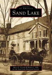 Sand Lake by Mary D. French, Robert J. Lilly