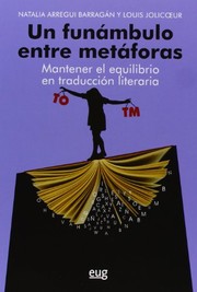 Cover of: Un funámbulo entre metáforas. Mantener el equilibrio en traducción literaria