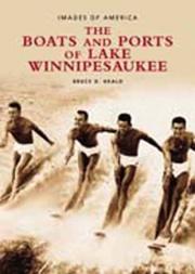 The boats and ports of Lake Winnipesaukee by Bruce D. Heald