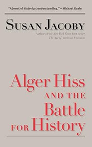 Cover of: Alger Hiss and the Battle for History