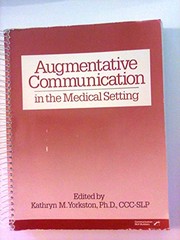 Cover of: Augmentative communication in the medical setting