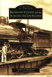 Richmond County and the Seaboard Air Line Railway by Frederick Marchant, Stephen E. Massengill, C. Vernon Vallance