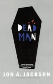 Dead Man (Canongate Crime Classics) by Jon A. Jackson