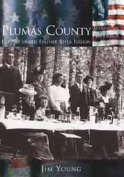 Cover of: Plumas County:  History of the  Feather River Region  (CA) (Making of America)
