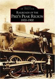 Cover of: Pike's Peak Region, Railroads of  1870-1900  (CO) (Images of Rail)