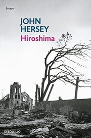 Hiroshima by John Richard Hersey