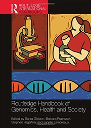 Cover of: Routledge Handbook of Genomics, Health and Society