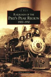 Cover of: Railroads of the Pike's Peak Region:  1900-1930  (CO)  (Images of Rail)