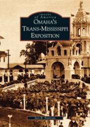 Omaha's Trans-Mississippi Exposition by Jess R. Peterson