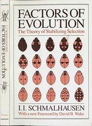 Cover of: Factors of Evolution: The Theory of Stabilizing Selection