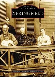 Springfield by Jean-Rae Turner, Jean-Rae Turner and, Richard  T.  Koles