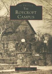 The Roycroft Campus by Robert Rust, Kitty Turgeon