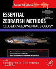 Cover of: Essential zebrafish methods: cell and developmental biology