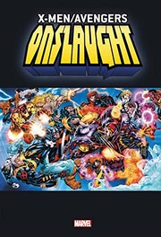 Cover of: X-Men/Avengers: Onslaught Omnibus