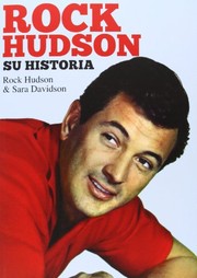 Cover of: Rock Hudson by Rock Hudson, Gustavo Espinosa