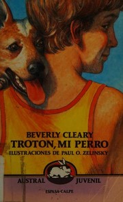 Cover of: Troton, Mi Perror by Beverly Cleary, Amalia Martin-Gamero