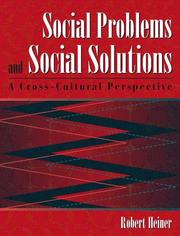 Cover of: Social problems and social solutions: a cross-cultural perspective