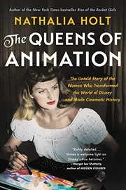 Queens of Animation by Nathalia Holt