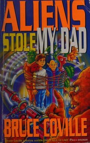 Cover of: Aliens Stole My Dad