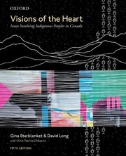 Cover of: Visions of the Heart by Gina Starblanket, David Long, Olive Patricia Dickason