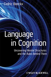 Cover of: Language in cognition: uncovering mental structures and the rules behind them