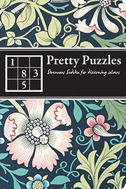 Cover of: Pretty Puzzles: Strenuous Sudoku for Discerning Solvers