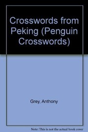 Cover of: Crosswords from Peking
