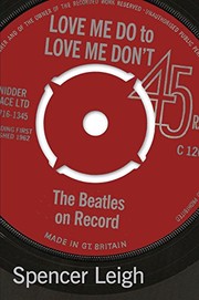 Cover of: Love Me Do to Love Me Don't: The Beatles on Record