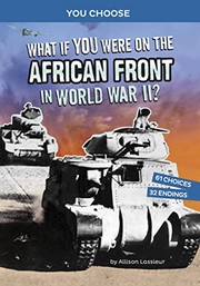Cover of: What If You Were on the African Front in World War II?: An Interactive History Adventure