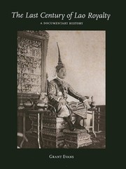 Cover of: The last century of Lao royalty: a documentary history