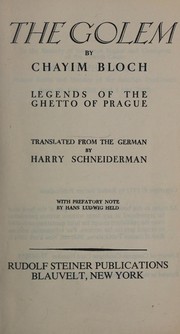 Cover of: The golem; legends of the ghetto of Prague