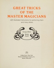 Cover of: Great tricks of the master magicians, with illustrated instructions for performing them and many others