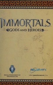 Cover of: Immortals: Gods and heroes