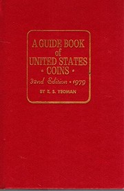 Cover of: A guide book of United States coins: Fully illustrated catalog and valuation list - 1616 to date