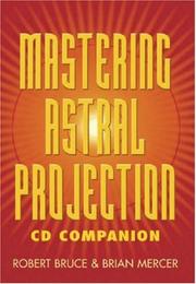 Cover of: Mastering Astral Projection CD Companion