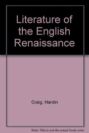 Cover of: Literature of the English Renaissance, 1485-1660