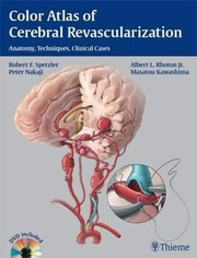 Cover of: Color Atlas of Cerebral Revascularization: Anatomy, Techniques, Clinical Cases